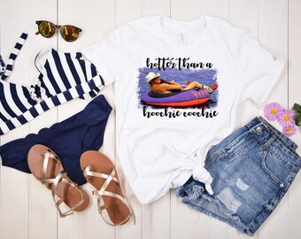 Hotter Than A Hoochie Coochie Tshirt