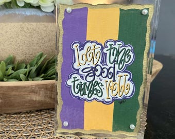 Mardi Gras Let the Good Times Roll, Laissez les bon temps rouler - Original Art Acrylic Block Frame
