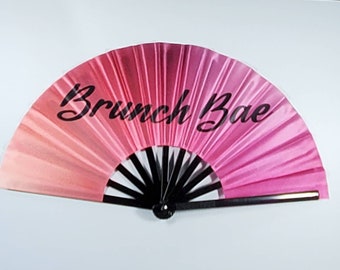 Brunch Bae Hand Fan | Brunch Vibes | Brunch Squad | Photo Booth Fan | Clack Fan | Statement Fan | Rave Fan | Clap Fan | 360  Camera Prop |