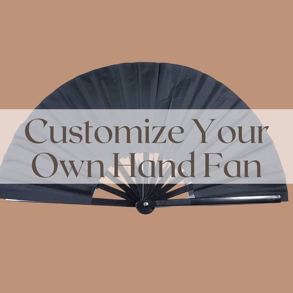 Custom Statement Hand Fan | Custom Hand Fan | Personalized Fan | Rave Fan | Event Fan | Customizable Fan