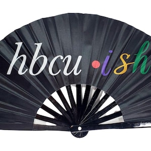 HBCU-ish Clack Hand Fan | Hbcu | Hbcu Grad  | Homecoming | Black College | Historically Black College | Hbcu Educated |