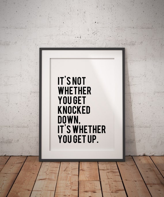 Knocked Down Motivational Quote Digital Printable 8x10 Etsy