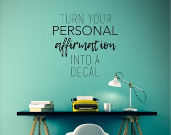 Custom Affirmation Wall Decal - Create Your Own Wall Words Home Decor