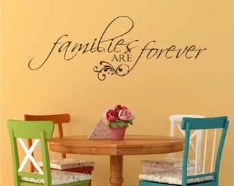 Families are Forever Wall Decal Quote - Vinyl Text Stickers Art Custom Home Decor