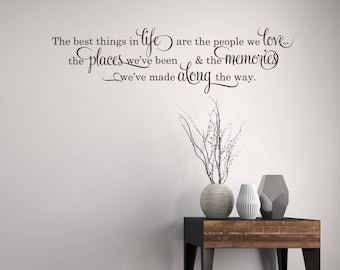 Best Things In Life Wall Decal - Vinyl Wall Words Custom Home Decor