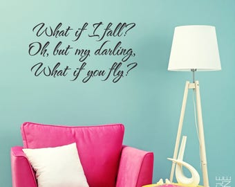 What If You Fly - Kids Wall Decal Quote -- Custom Nursery Home Decor