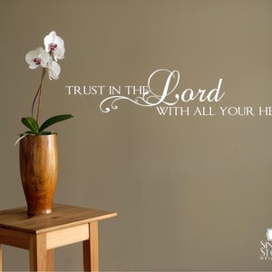 Trust in the Lord Wandaufkleber - Vinyl Text Wand Wörter Aufkleber Art Custom Home Decor