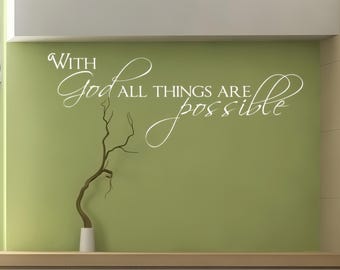 With God All Things Are Possible Wall Decal - Christian Home Decor