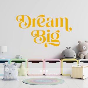 Dream Big - Wall Decal Quote - Vinyl Text Art