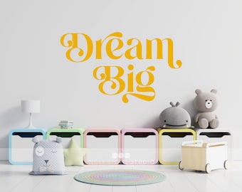 Dream Big - Wall Decal Quote - Vinyl Text Art