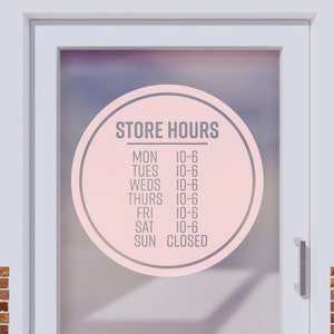Customized Storefront Hours Circle Decal - Custom Store Hours - Business Window Decals