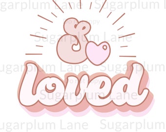 So Loved PNG | Sublimation | Babies First Valentine's | Valentine Design