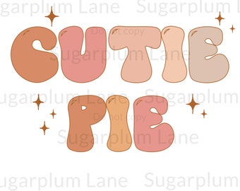 Cutie Pie PNG | Sublimation Design | Thanksgiving | DTF Design