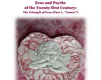 Eros and Psyche Spring Fling: The Triumph of Eros "Teaser" A Vintage Heart-Shaped Plate Treasure Hunt and True Love Story