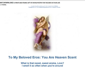 To My Beloved Eros: You Are Heaven Scent, An Instant Download of Divine Poetry for the Eros LOVE of Your Life, Print and Frame Valentine