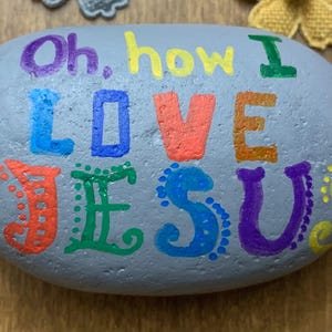 Oh, How I Love Jesus Painted Love Rock