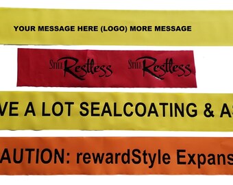 100 ft (33.3 yards) Custom printed caution barricade tape - your message logo or sentiment printed on plastic caution tape