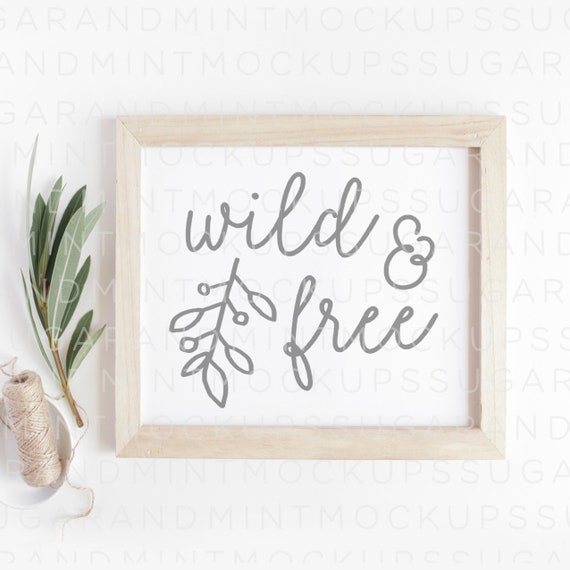 Wild Free Inspirational Nature Quote Svg Cut File Png Clip Etsy