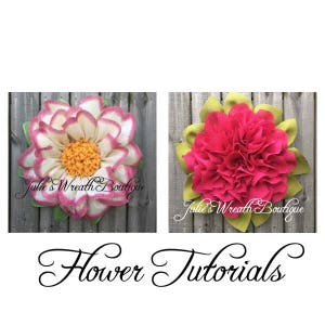 May include: Two felt flower wreaths, one with a white center and pink outer petals, the other with a bright pink center and green outer petals. Both wreaths have a green leaf accent. The text "Flower Tutorials" is below the wreaths.