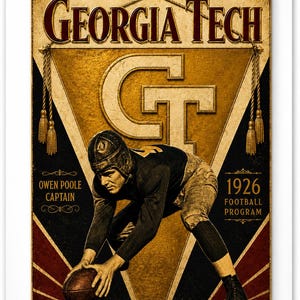 May include: A vintage-style art print titled VINTIQUE'S CUSTOM ART PRINTS featuring a 1926 Georgia Tech football program. It depicts a football player in a leather helmet and uniform, with the text OWEN POOLE CAPTAIN and THE GOLDEN TORNADOS.
