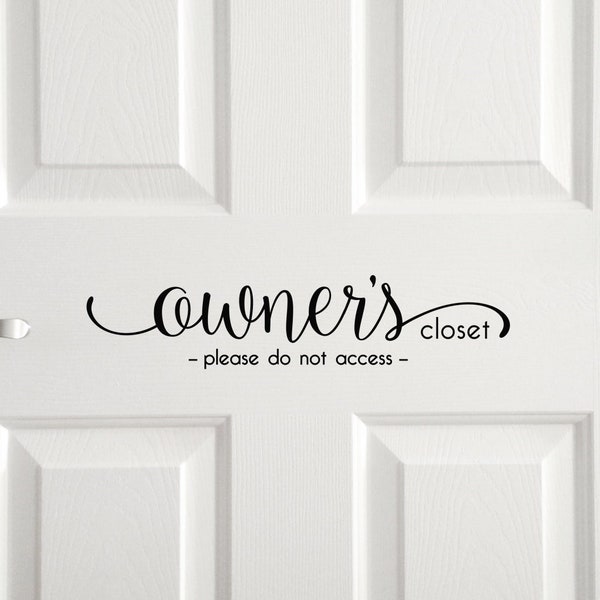 Owner's closet please do not access decal, rental property decal, airbnb door label sticker, vacation home door sign, guest house wall decal