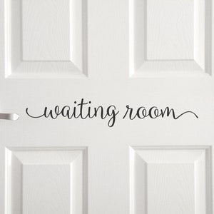 waiting room decal, office waiting area door sticker, room label for doctor and dentist office signs, please wait here business vinyl decal