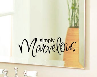 womans mirror decal, simply marvelous motivational quote, ladies bathroom decor, girl inspirational vinyl sticker phrase, you look beautiful