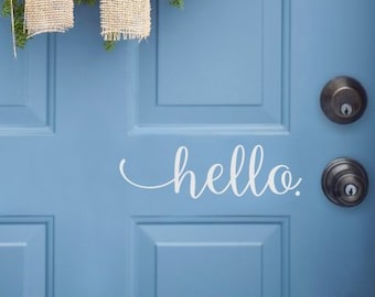 Hello door decal, cute hello sticker greeting for home, welcome to our home front door decor, hello house door saying vinyl decal quote