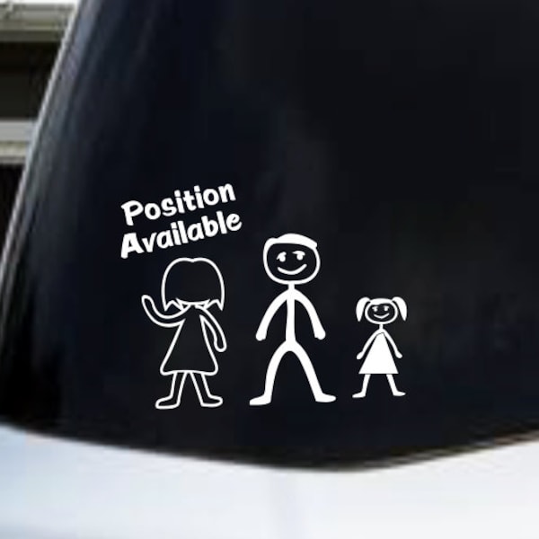 Dad and daughter stick figure decal, single father car sticker, girlfiend wanted guy humor, funny stick family wife position available, m4f