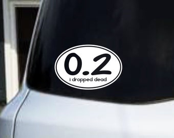 parody sticker 0.0 I don/'t run vinyl decal funny sticker car window sticker