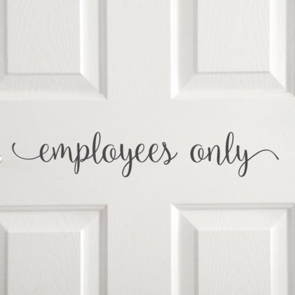 Employees only decal, office door sticker, door label for store, retail office room signs, decals for business, employees only vinyl decal