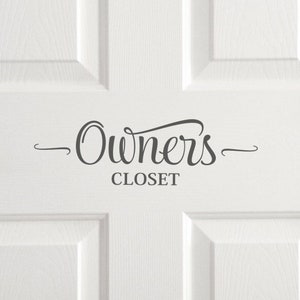 Owner's closet decal, rental property vinyl decal, vacation home door sign, sticker quote, guest house wall decal, spare room vinyl letters