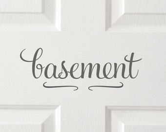 Basement door decal, basement sticker label, cellar vinyl decal sign, stylish basement wall decal phrase, country home decor vinyl letters