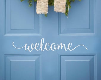 Front door welcome decal, cute welcome sticker greeting for home, house door saying, welcome to our home, door vinyl decal, porch door decor