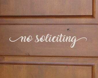 No soliciting decal, no solicitors door sticker, front door saying, no solicitation vinyl decal, quote for the home, no salesmen sticker