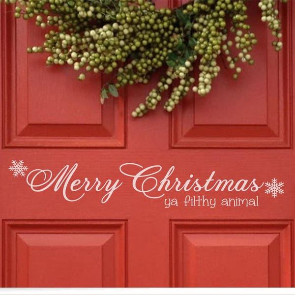 Merry Christmas welcome decal, Xmas front door vinyl lettering, funny holiday home greeting, Christmas sticker door humor cute holiday decor