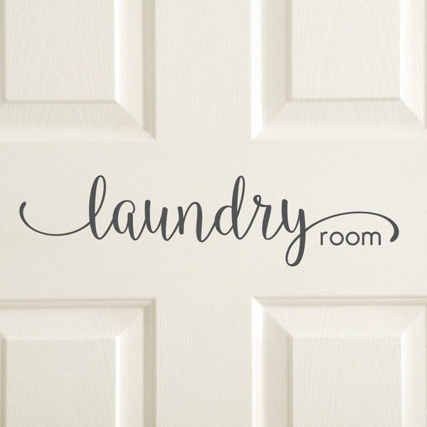 Laundry room decal, washer dryer room door vinyl sign, home decor sticker quote, stylish laundry wall decal, mud room vinyl graphic letters
