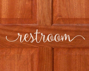 Restroom decal, bathroom door vinyl decal, washroom sticker quote, stylish bathroom wall decal phrase, country home decor vinyl letters
