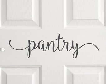 Pantry decal letters, kitchen pantry door vinyl decal, home decor sticker quote, stylish pantry vinyl sign, country kitchen vinyl decor