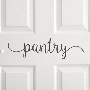 Pantry decal letters, kitchen pantry door vinyl decal, home decor sticker quote, stylish pantry vinyl sign, country kitchen vinyl decor