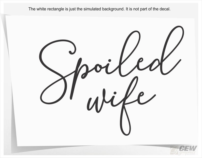 Spoiled wife decal, pampered wife vinyl sticker, spoiled car window sticker, decals for women, love spoiling my wife, happy wife car decal image 3