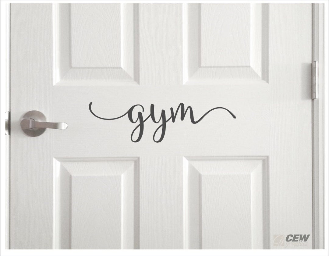 Gym Decal, Gym Door Sticker, Exercise Room Decal, Weight Room Door Decal, Gym Vinyl Decal Quote