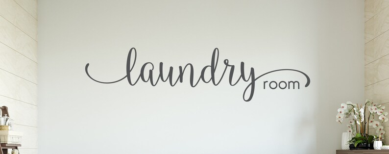 Laundry room decal, washer dryer room door vinyl sign, home decor sticker quote, stylish laundry wall decal, mud room vinyl graphic letters image 2