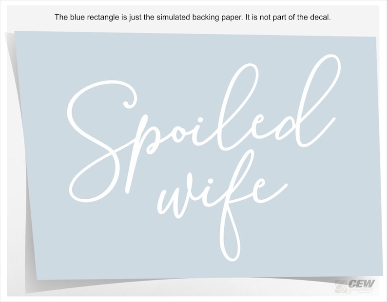 Spoiled wife decal, pampered wife vinyl sticker, spoiled car window sticker, decals for women, love spoiling my wife, happy wife car decal image 2