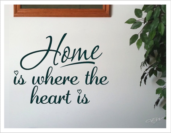 Home Is Where The Heart Is Wall Decal Country Theme Decor For Etsy