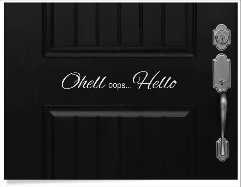 Funny O Front Door Decal Unique Saying Go Away Image 0