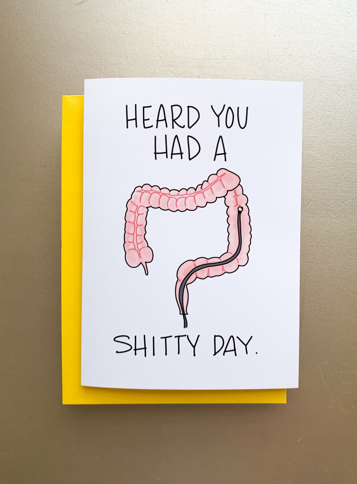 Shitty Day Funny Handmade Colonoscopy Card by stonedonut shop Etsy