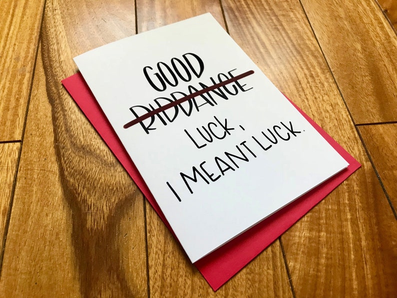 Good Riddance Funny Goodbye Handmade Card by stonedonut Etsy