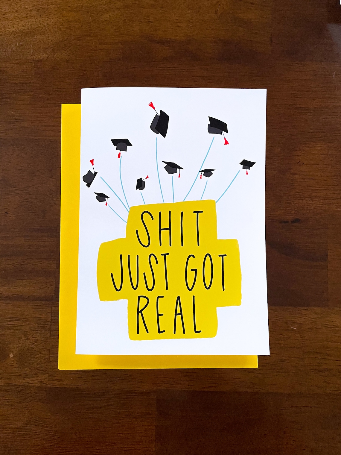Shit Just Got Real Funny Graduation Card by stonedonut design | Etsy