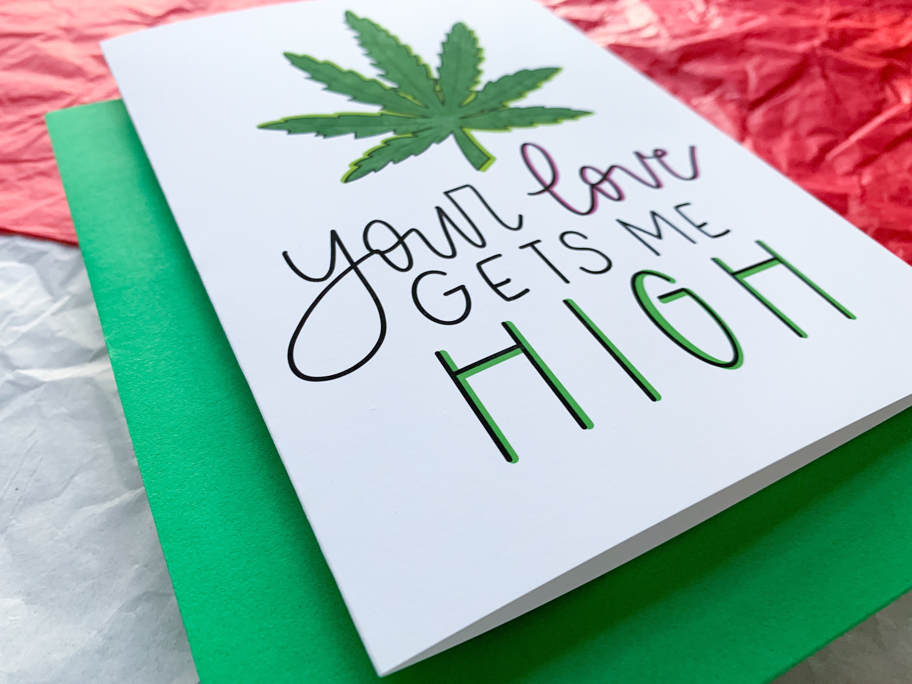 Your Love Gets Me High Handmade Cannabis Valentine Card by Etsy